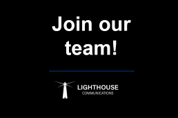 Lighthouse Communications is hiring